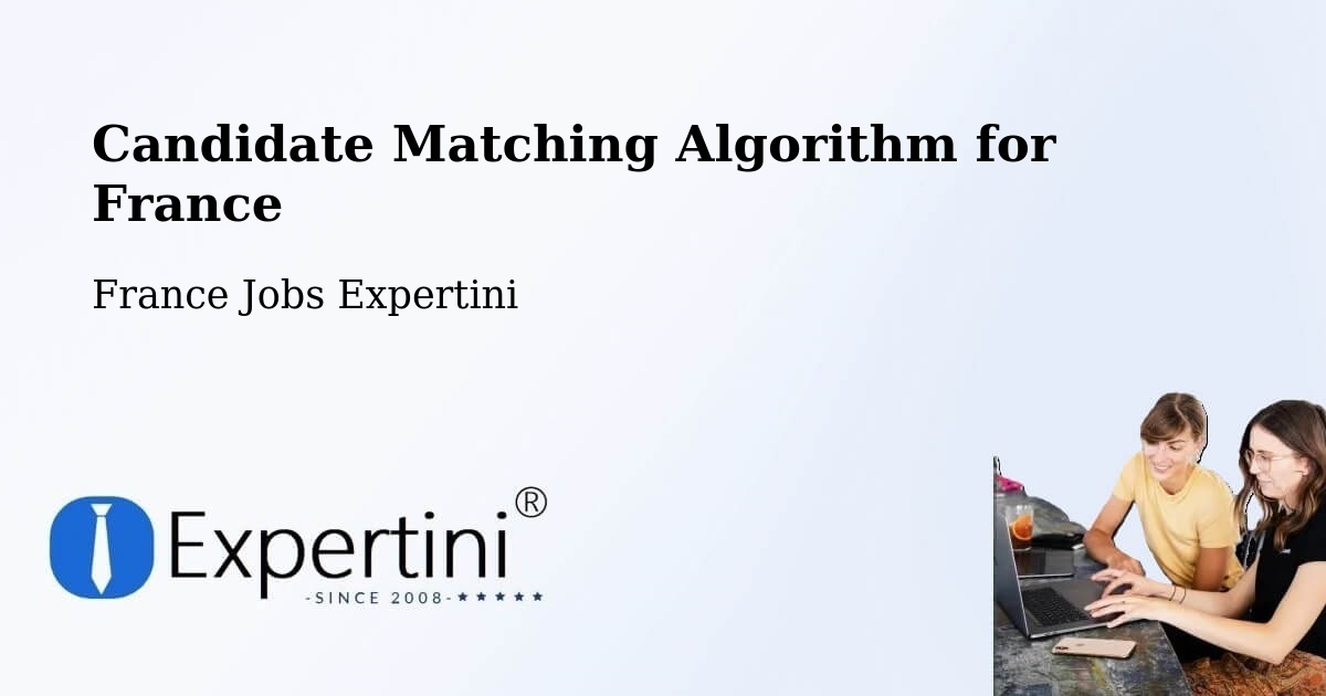 Candidate Matching Algorithm Overview – Hédé Bazouges - France Jobs Expertini