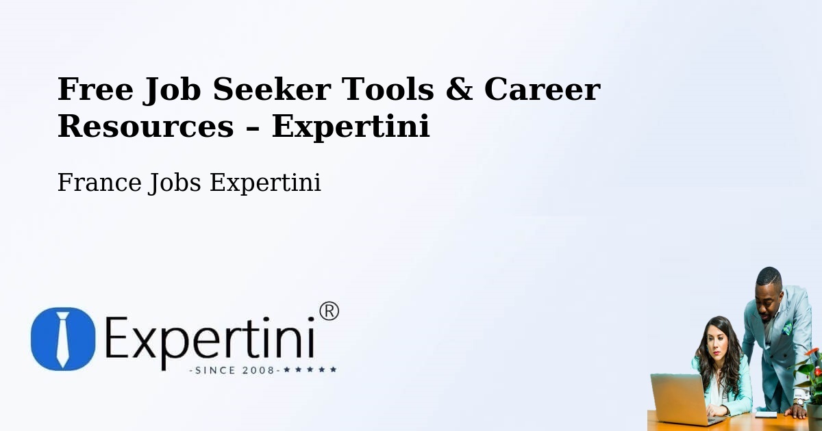 Free Job Seeker Tools & Career Resources – Hédé Bazouges - Hédé Bazouges, France Jobs Expertini