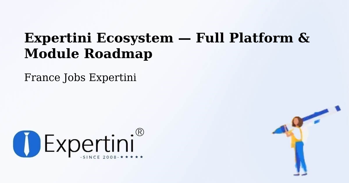 Expertini Ecosystem — Full Platform & Module Roadmap – Hédé Bazouges