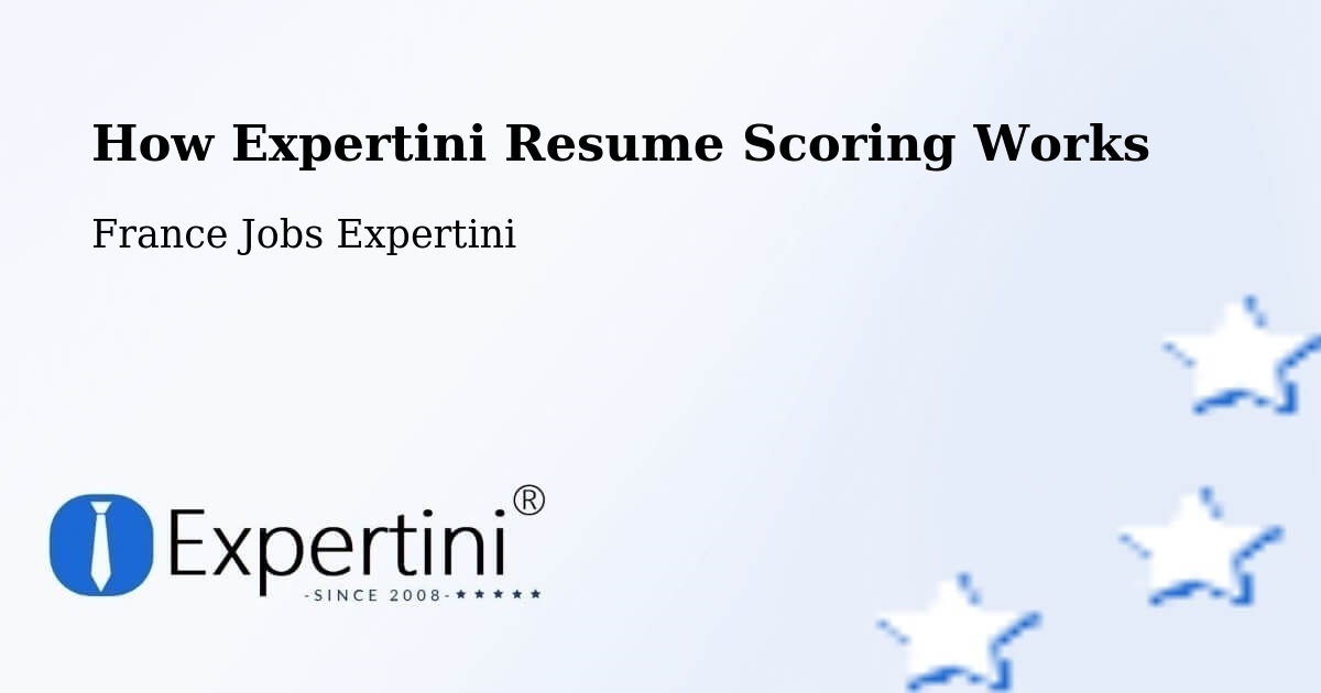 Expertini Resume Scoring Methodology – Hédé Bazouges - France Jobs Expertini