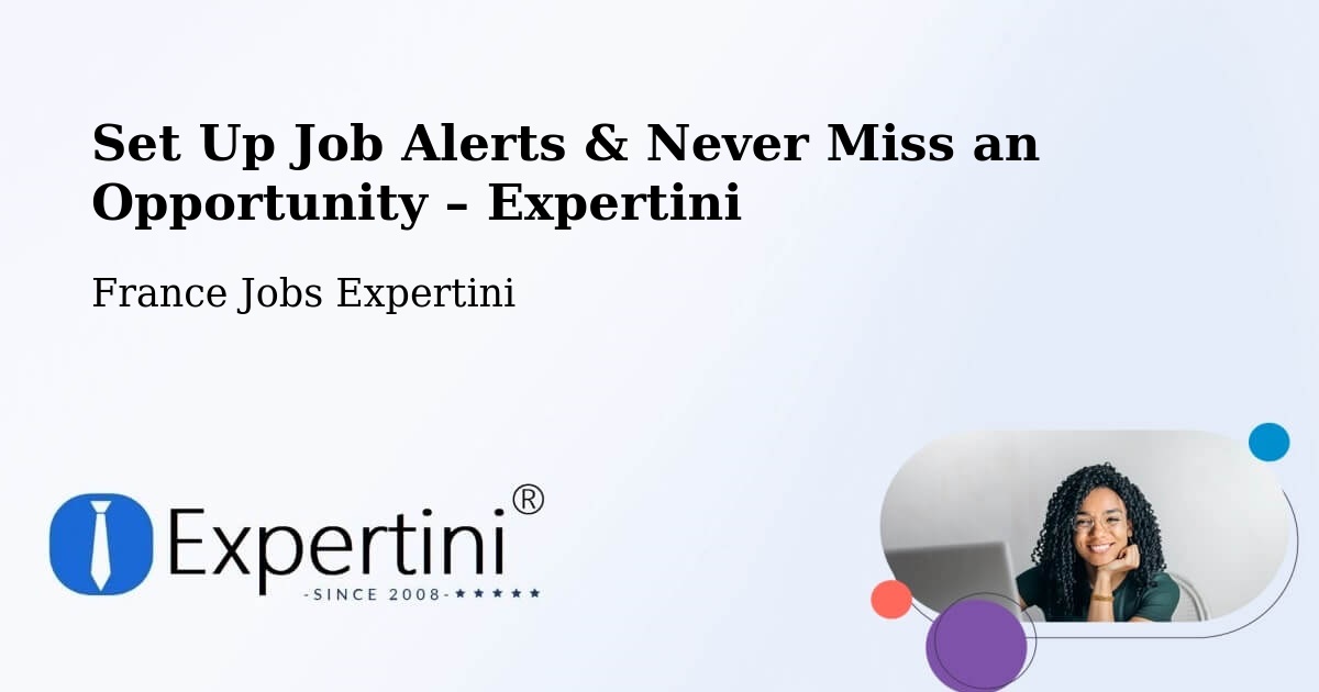 Job Alerts Guide – Get Notified About New Jobs in Hédé Bazouges - Hédé Bazouges, France Jobs Expertini
