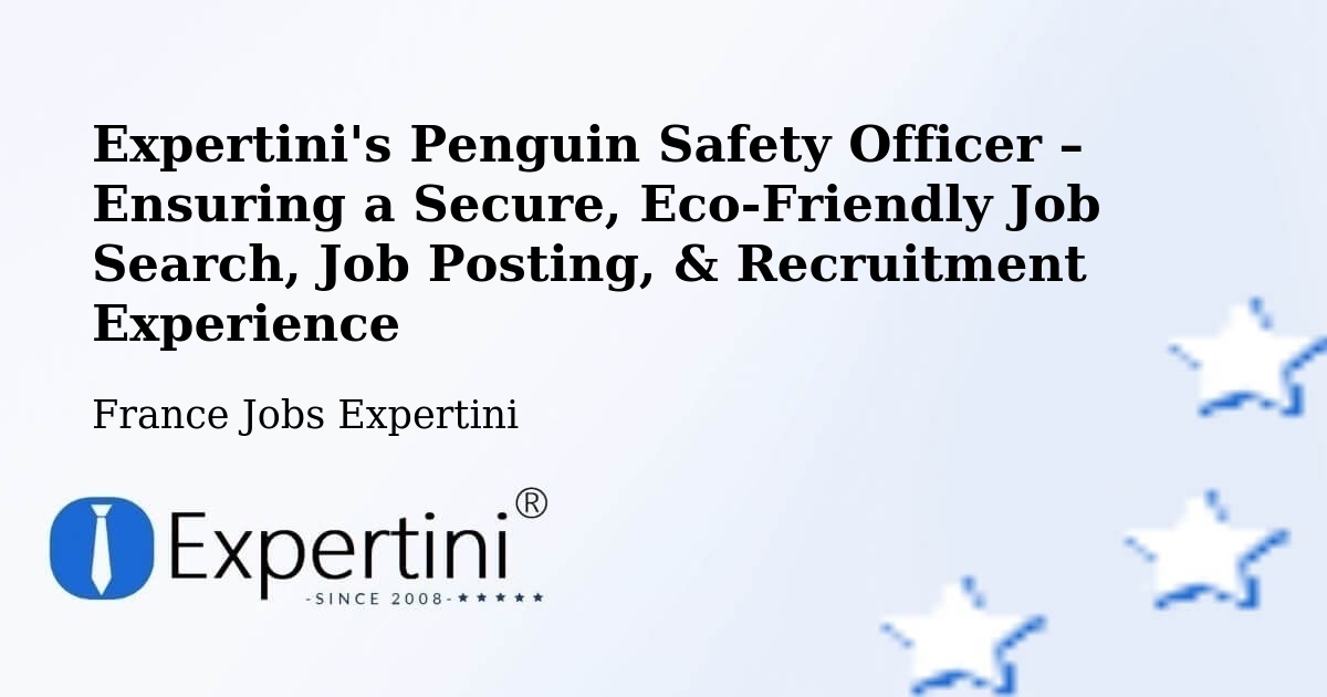 Penguin Safety Officer Hédé Bazouges - France Jobs Expertini