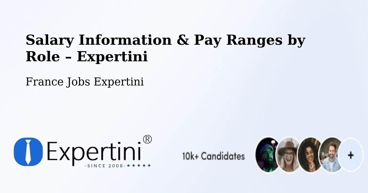 Salary Information & Pay Ranges – Hédé Bazouges - Hédé Bazouges, France Jobs Expertini